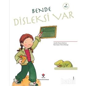 ERKEN ÇOCUKLUK KİTAPLIĞI BENDE DISLEKSI VAR - JENNIFER MOORE MALLINOS