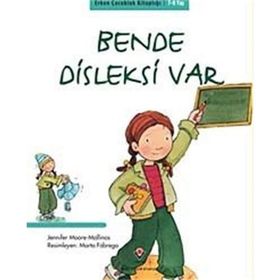 ERKEN ÇOCUKLUK KİTAPLIĞI BENDE DISLEKSI VAR - JENNIFER MOORE MALLINOS