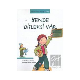 ERKEN ÇOCUKLUK KİTAPLIĞI BENDE DISLEKSI VAR - JENNIFER MOORE MALLINOS
