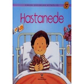 ERKEN ÇOCUKLUK KİTAPLIĞI HASTANEDE - ANNE CIVARDI