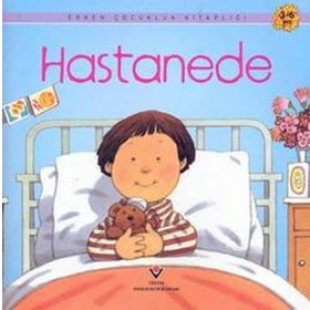 ERKEN ÇOCUKLUK KİTAPLIĞI HASTANEDE - ANNE CIVARDI