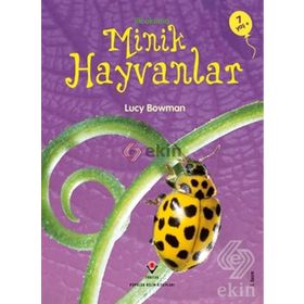 ERKEN ÇOCUKLUK KİTAPLIĞI-İLK OKUMA MINIK HAYVANLAR - LUCY BOWMAN