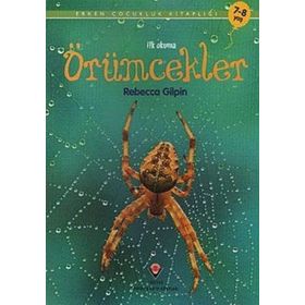Erken Çocukluk Kitaplığı - Örümcekler - Rebecca Gilpin