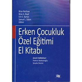 Erken Çocukluk Özel Eğitimi El Kitabı - Kolektif