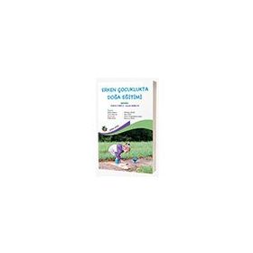 Erken Çocuklukta Doğa Eğitimi Eğiten Kitap
