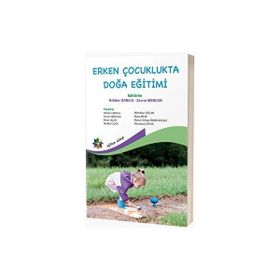 Erken Çocuklukta Doğa Eğitimi Eğiten Kitap