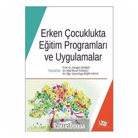 Erken Çocuklukta Eğitim Programları Ve Uygulamalar - Ezgi Akşin Yavuz