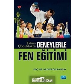 Erken Çocuklukta Fen Eğitimi - Asiye Parlak Rakap