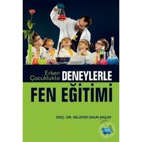Erken Çocuklukta Fen Eğitimi - Asiye Parlak Rakap