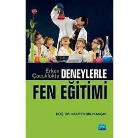 Erken Çocuklukta Fen Eğitimi - Asiye Parlak Rakap