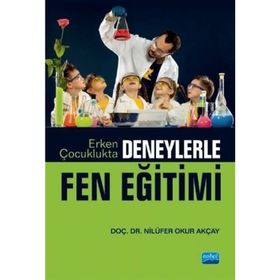 Erken Çocuklukta Fen Eğitimi - Asiye Parlak Rakap