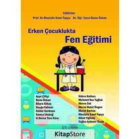 ERKEN ÇOCUKLUKTA FEN EĞİTİMİ VE EĞLENCELİ DENEYLER - FATMA TAHTA