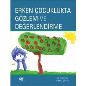 Erken Çocuklukta Gözlem Ve Değerlendirme - Janice J. Beaty