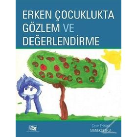 Erken Çocuklukta Gözlem Ve Değerlendirme - Janice J. Beaty