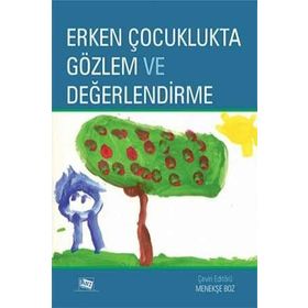 Erken Çocuklukta Gözlem Ve Değerlendirme - Janice J. Beaty