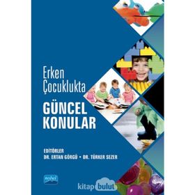Erken Çocuklukta Güncel Konular - Kolektif