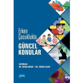 Erken Çocuklukta Güncel Konular - Kolektif