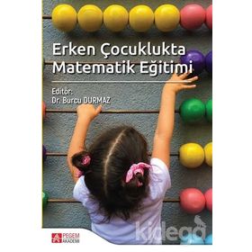 Erken Çocuklukta Matematik Eğitimi Kollektif Pegem Akademi Yayıncılık