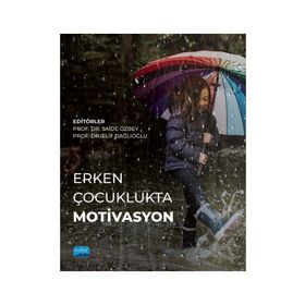 Erken Çocuklukta Motivasyon Nobel Akademik Yayıncılık