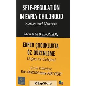 Erken Çocuklukta Öz Düzenleme - Martha B. Bronson