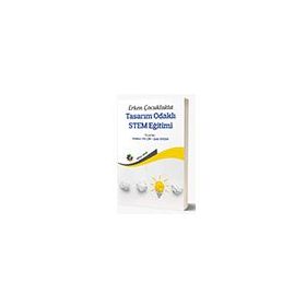 Erken Çocuklukta Tasarım Odaklı STEM Eğitimi-Eğiten Kitap