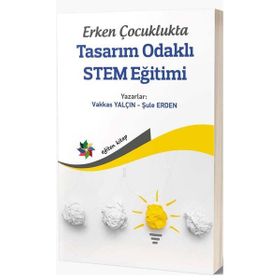 Erken Çocuklukta Tasarım Odaklı STEM Eğitimi-Eğiten Kitap