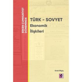 ERKEN CUMHURIYET DÖNEMİNDE EKONOMININ TÜRKLEŞTİRİLMESİ - MURAT KORALTÜRK