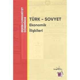 ERKEN CUMHURIYET DÖNEMİNDE EKONOMININ TÜRKLEŞTİRİLMESİ - MURAT KORALTÜRK