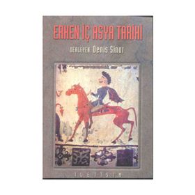 ERKEN İÇ ASYA TARIHI - DENIS SINOR