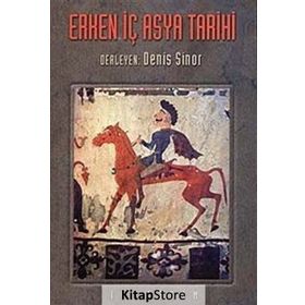 ERKEN İÇ ASYA TARIHI - DENIS SINOR