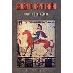 ERKEN İÇ ASYA TARIHI - DENIS SINOR