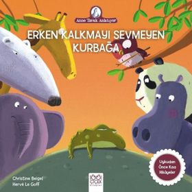 Erken Kalkmayı Sevmeyen Kurbağa - Christine Beigel