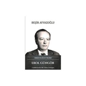 Erken Kayan Yıldız Erol Güngör Beşir Ayvazoğlu