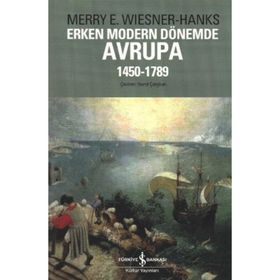 ERKEN MODERN DÖNEMDE AVRUPA 1450-1789 - MERRY E. WIESNER HANKS