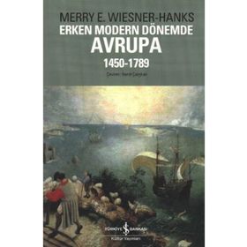 ERKEN MODERN DÖNEMDE AVRUPA 1450-1789 - MERRY E. WIESNER HANKS