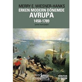 ERKEN MODERN DÖNEMDE AVRUPA 1450-1789 - MERRY E. WIESNER HANKS