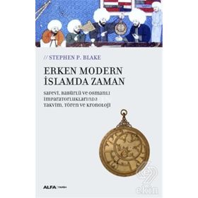 Erken Modern İslamda Zaman - Stephen P. Blake