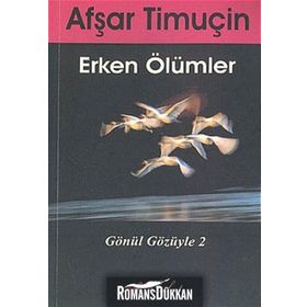 Erken Ölümler - Afşar Timuçin