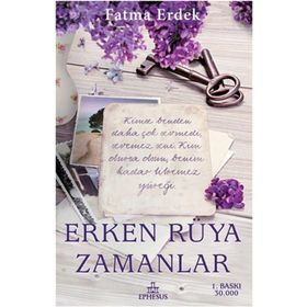 Erken Rüya Zamanlar - Fatma Erdek