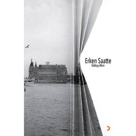 Erken Saatte - Gökay Akın