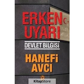 Erken Uyarı - Hanefi Avcı