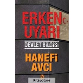 Erken Uyarı - Hanefi Avcı