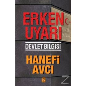 Erken Uyarı - Hanefi Avcı