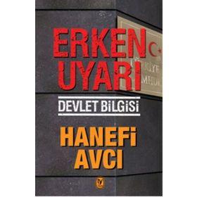 Erken Uyarı - Hanefi Avcı