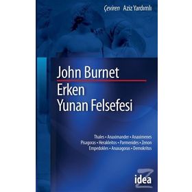 ERKEN YUNAN FELSEFESI - JOHN BURNETT
