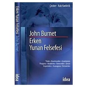 ERKEN YUNAN FELSEFESI - JOHN BURNETT