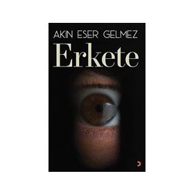 Erkete - Akın Eser Gelmez