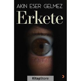 Erkete - Akın Eser Gelmez