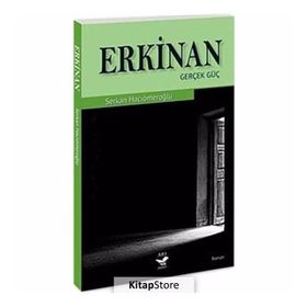 ERKINAN GERÇEK GÜÇ - SENKAN HACIÖMEROĞLU
