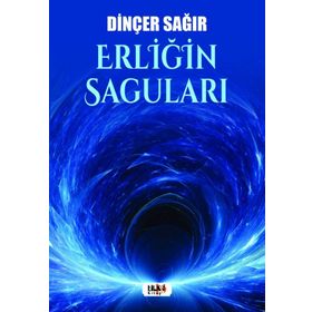 Erliğin Saguları - Dinçer Sağır